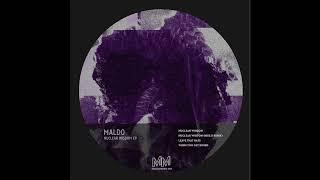 Premiere : Maldo - Nuclear Wisdom