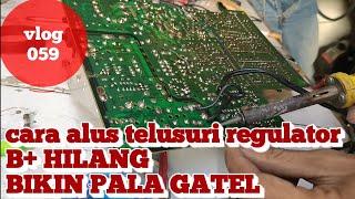 vlog 059 KERUSAKAN TV YG BIKIN PALA GATAL B+ HILANG