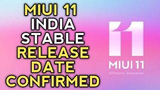 MIUI 11 India Release Date Officially Announced | MIUI 11 GLOBAL STABLE | Miui 11 Releasing in India