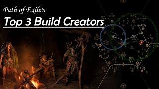 The Top 3 Build Creators in Path of Exile