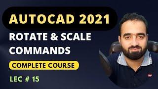 Autocad Tutorial For Civil Engineers | Rotate And Scale Command In Autocad.