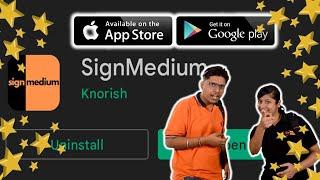 New App Launched by Sign Medium For Sign Medium Users.