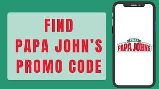 How To Find Papa Jone Promo Code