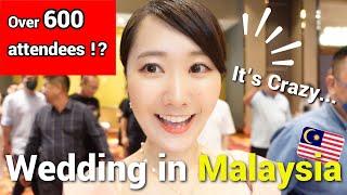 Gila !!! The Wedding In Malaysia Astonished Me !!! --- マレーシアの参加者600人以上の結婚式が凄すぎました！