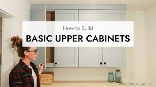How to Build Basic Upper Cabinets | EASY DIY Wall Cabinets
