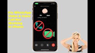 How to Fix All Problem of WhatsApp Video & Voice Call Not Working in iPhone