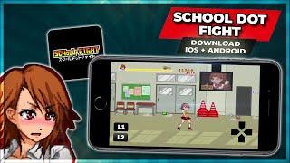 School Dot Fight Mobile Download - How to Download School Dot Fight on Mobile (iOS, Android)