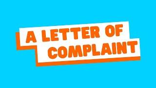 Writing a Letter of Complaint