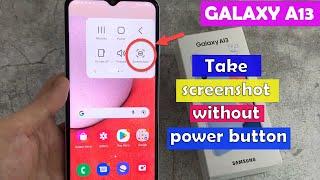 Samsung Galaxy A13: How to take screenshot without power button | Capture screen without keys