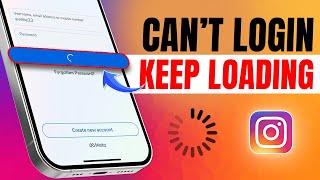 How to Fix Can't Log in on Instagram | Instagram Keeps Loading on Log In