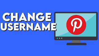 How To Change Your Username on Pinterest
