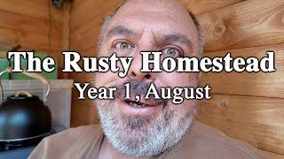 The Rusty Homestead in August, Year 1