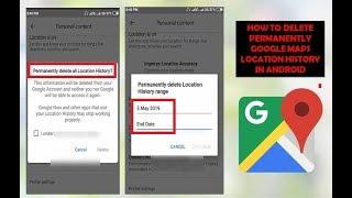 How to Delete Permanently Google Maps Location History in Android