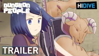 Dungeon People | Trailer | Premieres July 5 | HIDIVE