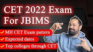 CET 2022 Exam For JBIMS | MH CET Exam pattern | expected dates | top colleges through CET