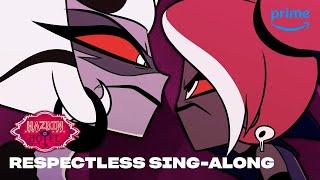 Respectless Sing-Along | Hazbin Hotel | Prime Video