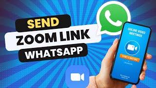 How to Send Zoom Meeting Link on WhatsApp
