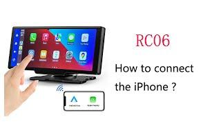 RC06 Wireless Carplay Smart Screen - How to connect iPhone