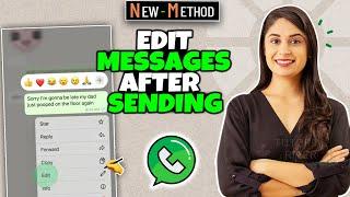 How to Edit WhatsApp Messages After Sending (Android & iOS)