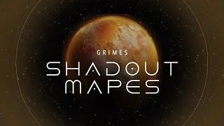 SHADOUT MAPES - Grimes (Dune edit)