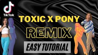 TIK TOK DANCE TUTORIAL/ Toxic X Pony Remix/ Step-by-step explained/ Easy Dance