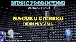 Nacuku Caberu Didin Pratama Karaoke No Vocal by JuliantREMIX
