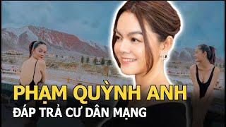 Phạm Quỳnh Anh đáp trả cư dân mạng khi bị bảo 'đừng che bụng nữa'