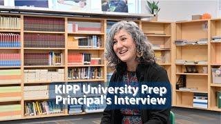 KIPP University Prep Principal's Interview