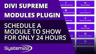 Divi Supreme Modules Shedule A Module To Show For Only 24 hours 