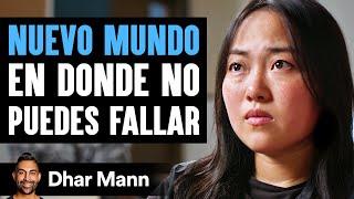 Nuevo Mundo En Donde No Puedes Fallar | Dhar Mann Studios