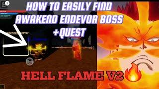 How to EASILY find AWAKENED ENDEAVOR BOSS And the quest location [Boku No Roblox]. 