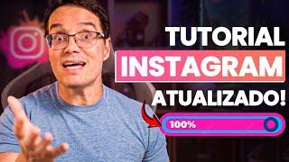 ATÉ QUANDO? APRENDA A USAR O INSTAGRAM PARA FATURAR [Tutorial ATUALIZADO]