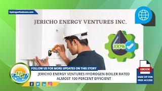 Almost 100 percent efficient hydrogen boiler from Jericho Energy Ventures