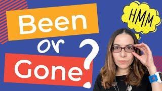 ¿Usar Been o Gone en inglés? // ¡Te lo explico con varios ejemplos!