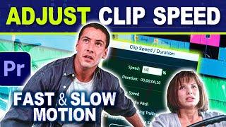 Adjust Clip Speed Premiere Pro | Fast & Slow Motion Tutorial (Speed/Duration)