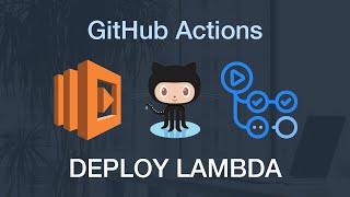 How to deploy a lambda function using github actions?
