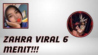 ZAHRA VIRAL 6 MENIT 40 DETIK || VIRAL [1]