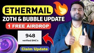 4+ Ethermail, Zoth, Bubble Airdrop Claim Update | Today New Free Airdrop | Neura Airdrop