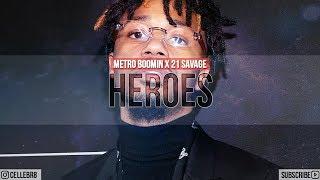 Metro Boomin x 21 Savage Type Beat 2018 - "Heroes" (Prod. by Cellebr8) | Rap Instrumental [FREE]