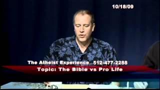 Atheist Experience #627 - The Bible vs. Pro Life