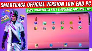 New Smartgaga Official Version For Free Fire OB47 Update | Smart gaga Best Emulator For Low End PC