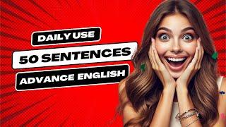 50 Advanced English Phrases For Daily Use, Phrasal Verb, Improve Your English.