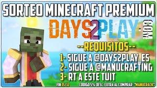 SORTEO CUENTA MINECRAFT PREMIUM | Hasta el 15 de Diciembre | DAYS2PLAY.COM