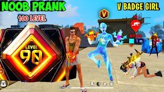 Noob Prank With V Badge Angry Girl New Prank With 3 Attitude GirlSamne आया 100 Level Free Fire