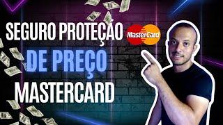 Como Aprovar o Seguro Proteção de Preços Mastercard (Passo a Passo)