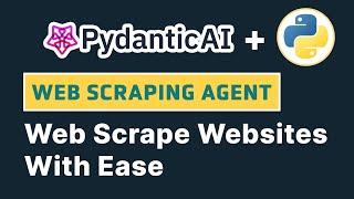 Create An Intelligent Web Scraping Agent With PydanticAI In Python | Complete Tutorial