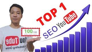 SEO YOUTUBE LÊN TOP 1 |  HƯỚNG DẪN CÁCH SEO VIDEO YOUTUBE LÊN TOP 1 HIỆU QUẢ MỚI NHẤT 2022