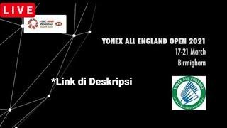  LIVE STREAMING YONEX ALL ENGLAND BADMINTON 2021