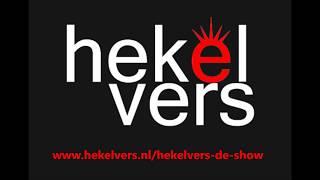 HekelVers ~ De Show (Promo)