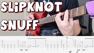 Slipknot - Snuff (guitar cover) with screen tabs